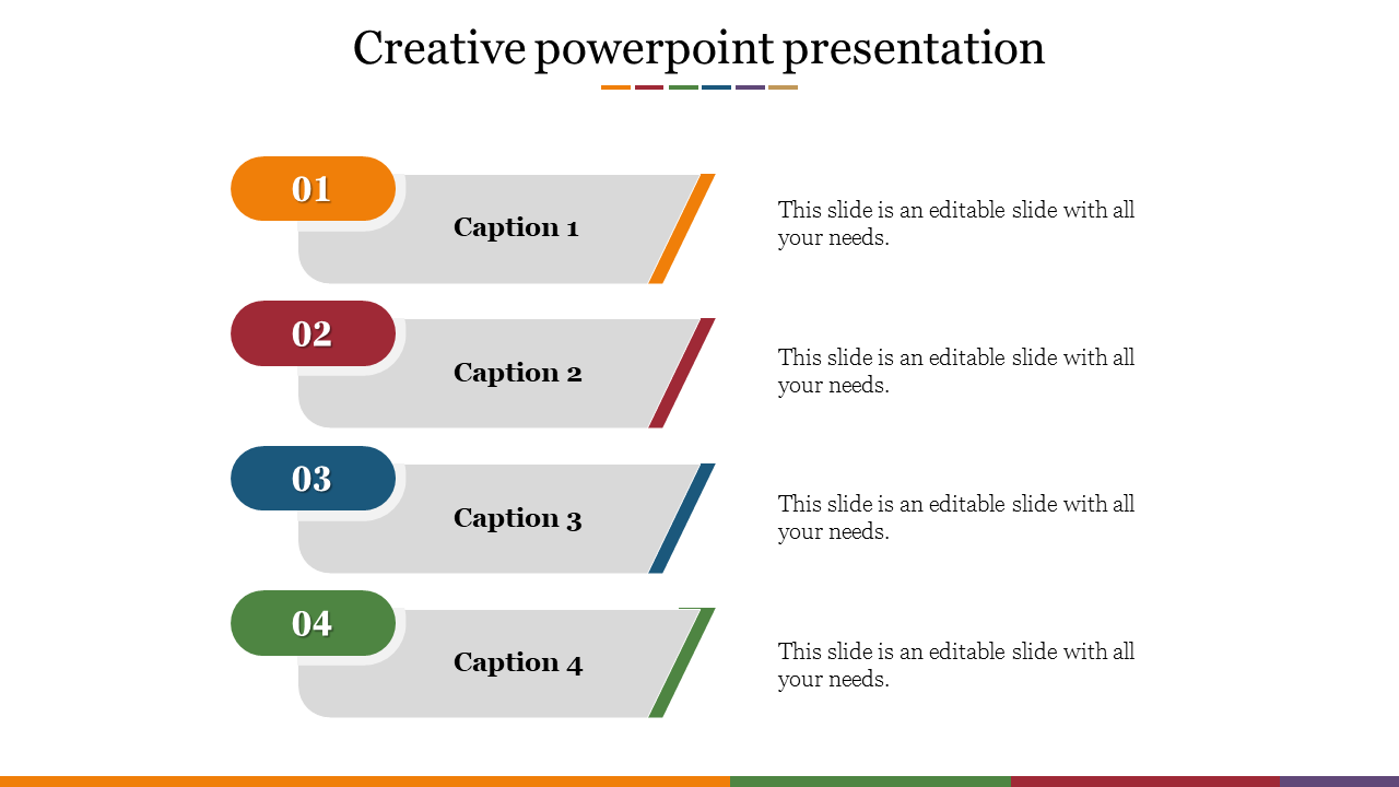 Make Use of Our Creative PowerPoint Presentation Slide